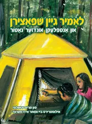 Să mergem cu cortul și să ne descoperim natura (idiș) - Let's Go Camping and Discover Our Nature (Yiddish)