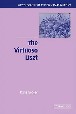 Virtuozul Liszt - The Virtuoso Liszt