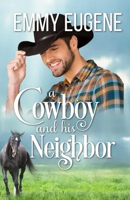 Un cowboy și vecinul său - A Cowboy and his Neighbor