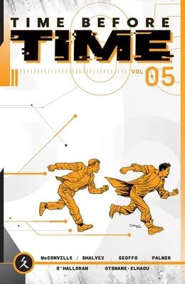 Timpul dinaintea timpului, volumul 5 - Time Before Time, Volume 5