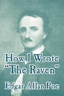 Cum am scris „Corbul”” - How I Wrote The Raven