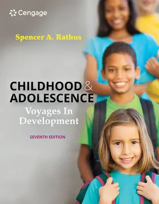 Copilărie și adolescență: Călătorii în dezvoltare - Childhood and Adolescence: Voyages in Development