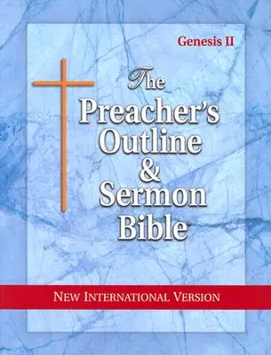 Schița predicatorului & Biblia pentru predici-NIV-Genesa 2: Capitolele 12-50 - Preacher's Outline & Sermon Bible-NIV-Genesis 2: Chapters 12-50