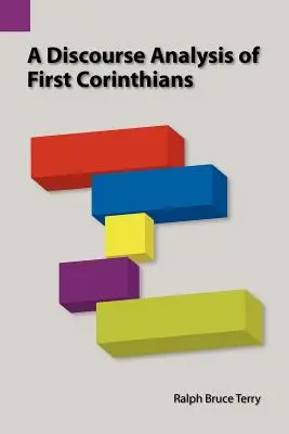 O analiză a discursului din Prima Corinteni - A Discourse Analysis of First Corinthians
