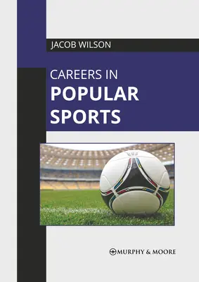 Cariere în sporturile populare - Careers in Popular Sports