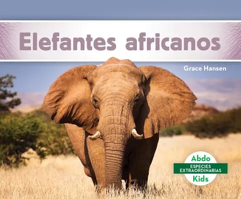 Elefanți africani (African Elephants) - Elefantes Africanos (African Elephants)