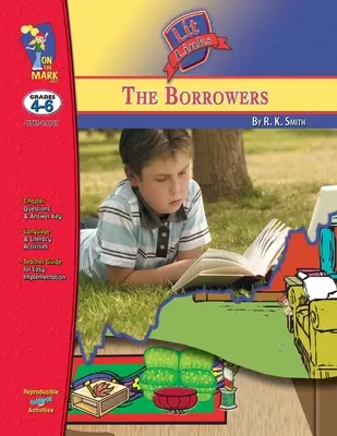 The Borrowers, de Mary Norton Lit Link Grades 4-6 - The Borrowers, by Mary Norton Lit Link Grades 4-6