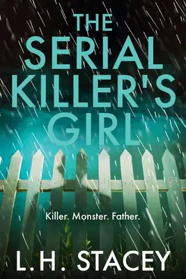 Fata criminalului în serie (The Serial Killer's Girl) - The Serial Killer's Girl