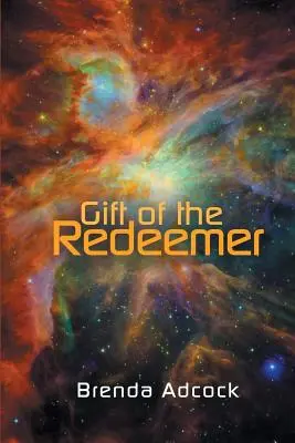 Darul Răscumpărătorului (Gift of the Redeemer) - Gift of the Redeemer