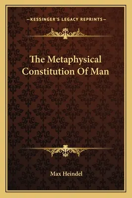 Constituția metafizică a omului - The Metaphysical Constitution Of Man