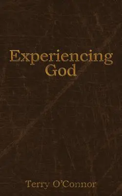 Experimentarea lui Dumnezeu - Experiencing God