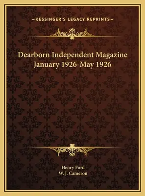 Dearborn Independent Magazine ianuarie 1926-mai 1926 - Dearborn Independent Magazine January 1926-May 1926