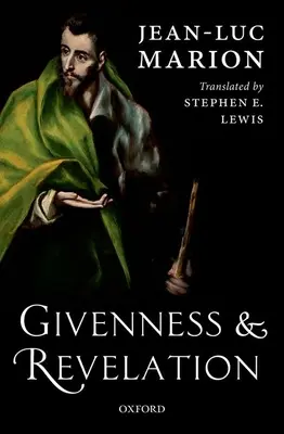 Dăruire și revelație - Givenness and Revelation