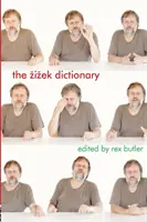 Dicționarul Zizek - The Zizek Dictionary