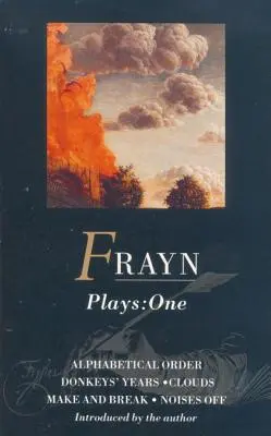 Frayn: Prima piesă - Frayn: Plays One