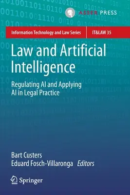 Legea și inteligența artificială: Reglementarea IA și aplicarea IA în practica juridică - Law and Artificial Intelligence: Regulating AI and Applying AI in Legal Practice