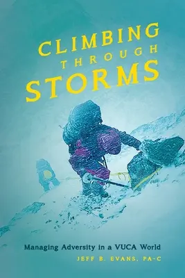Escaladarea prin furtuni - Climbing Through Storms
