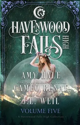 Havenwood Falls High Volumul cinci: O colecție Havenwood Falls High - Havenwood Falls High Volume Five: A Havenwood Falls High Collection