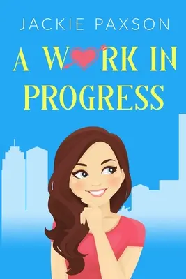 O lucrare în progres - A Work in Progress
