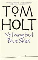 Nimic altceva decât cerul albastru - Nothing But Blue Skies