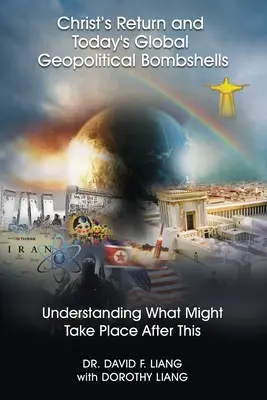 Întoarcerea lui Hristos și bombele geopolitice globale de astăzi - (Pre-lansare): Înțelegerea a ceea ce ar putea avea loc după aceasta - Christ's Return and Today's Global Geopolitical Bombshells - (Pre-launch): Understanding What Might Take Place After This