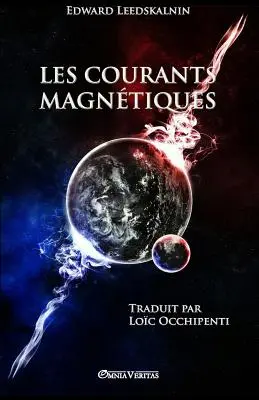 Curenții magnetici - Les courants magntiques
