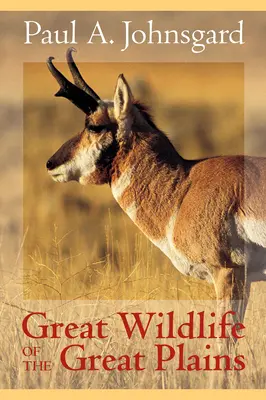 Marea faună din Marile Câmpii - Great Wildlife of the Great Plains