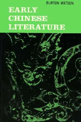 Literatura chineză timpurie - Early Chinese Literature