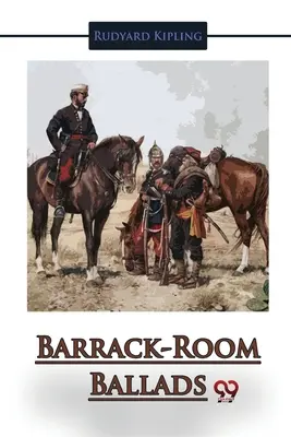 Balade din sala barăcii - Barrack-Room Ballads