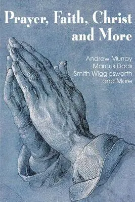 Rugăciune Credință Hristos și mai mult - Prayer Faith Christ and More
