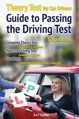 Examen teoretic pentru conducătorii auto, ghid pentru promovarea examenului de conducere și manual - Theory test for car drivers, guide to passing the driving test and handbook