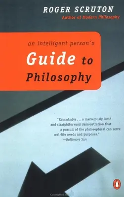 Ghidul filosofiei pentru o persoană inteligentă - An Intelligent Person's Guide to Philosophy