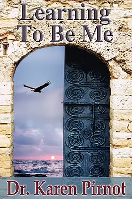Învățând să fiu eu - Learning to Be Me
