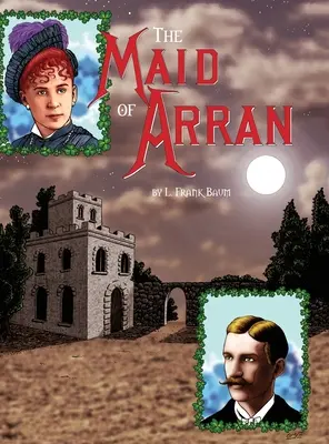 The Maid of Arran (copertă cartonată) - The Maid of Arran (hardcover)