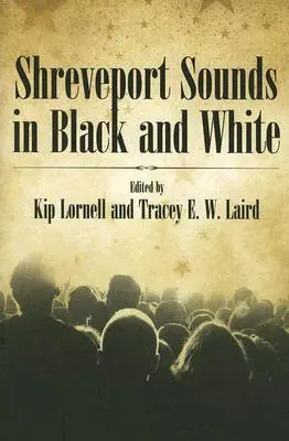 Shreveport Sounds în alb și negru - Shreveport Sounds in Black & White