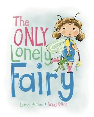 Singura zână singuratică - The Only Lonely Fairy