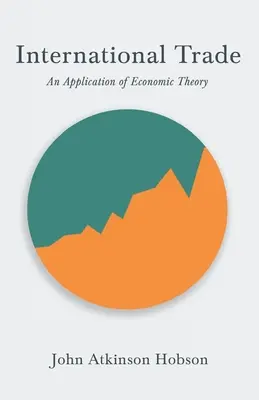 Comerțul internațional - o aplicare a teoriei economice - International Trade - An Application of Economic Theory