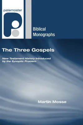 Cele trei Evanghelii - The Three Gospels