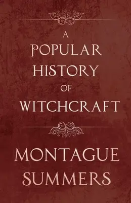 O istorie populară a vrăjitoriei - A Popular History of Witchcraft