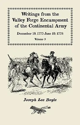 Scrieri din tabăra Valley Forge a armatei continentale: December 19, 1777-June 19, 1778, Volume 3, it is a general Calamity