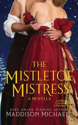 Mistletoe Mistress - The Mistletoe Mistress