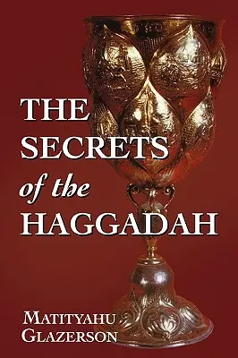 Secretele Hagadei - The Secrets of the Haggadah