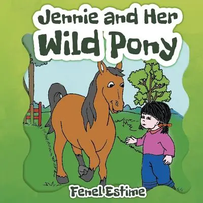 Jennie și poneiul ei sălbatic - Jennie and Her Wild Pony