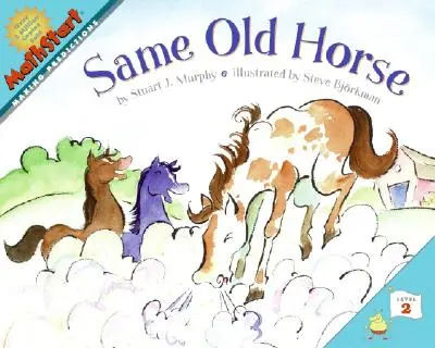 Același cal vechi - Same Old Horse
