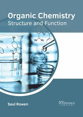 Chimie organică: Structură și funcție - Organic Chemistry: Structure and Function