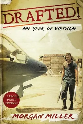 Drafted!: Anul meu în Vietnam - Drafted!: My Year in Vietnam
