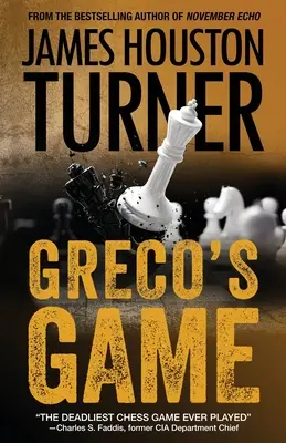 Jocul lui Greco: Un thriller de Aleksandr Talanov - Greco's Game: An Aleksandr Talanov thriller