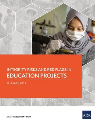 Riscuri de integritate și semnale de alarmă în proiectele din domeniul educației - Integrity Risks and Red Flags in Education Projects