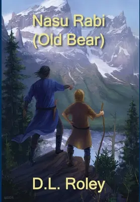 Nasu Rabi: Ursul bătrân - Nasu Rabi: Old Bear