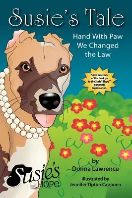 Povestea lui Susie Mână cu labă am schimbat legea - Susie's Tale Hand with Paw We Changed the Law